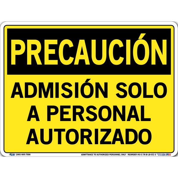 Vinyl Label Sign, 9-1/2" Height, 12-1/2" Width, Vinyl Label, Rectangle, Spanish